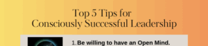 Tips for Consciously Successful Leadership